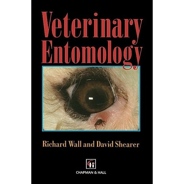 Veterinary Entomology, R. Wall, D. Shearer