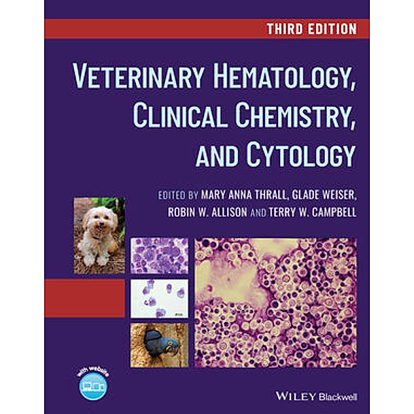 Veterinary Hematology, Clinical Chemistry, and Cytology