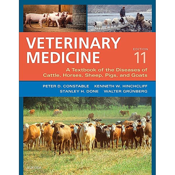 Veterinary Medicine, Peter D. Constable, Kenneth W Hinchcliff, Stanley H. Done, Walter Gruenberg