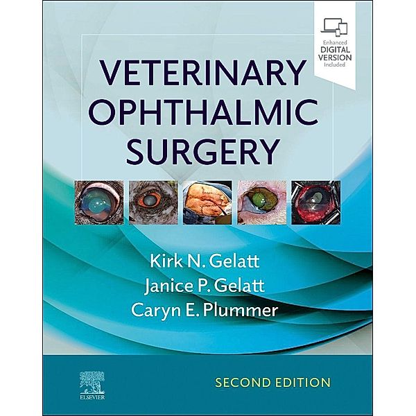 Veterinary Ophthalmic Surgery, Kirk N. Gelatt, Janice P. Gelatt, Caryn Plummer