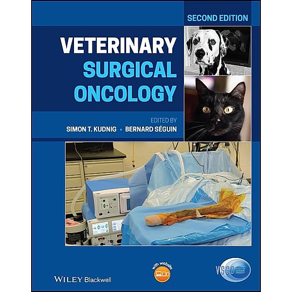 Veterinary Surgical Oncology, Simon T. Kudnig, Bernard Seguin