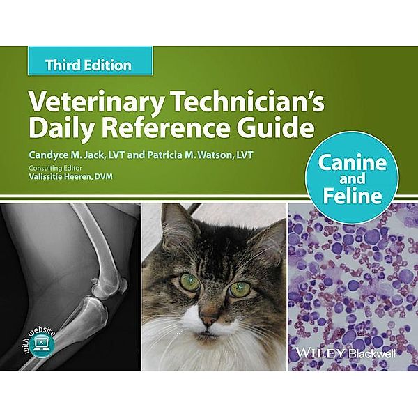 Veterinary Technician's Daily Reference Guide, Candyce M. Jack, Patricia M. Watson