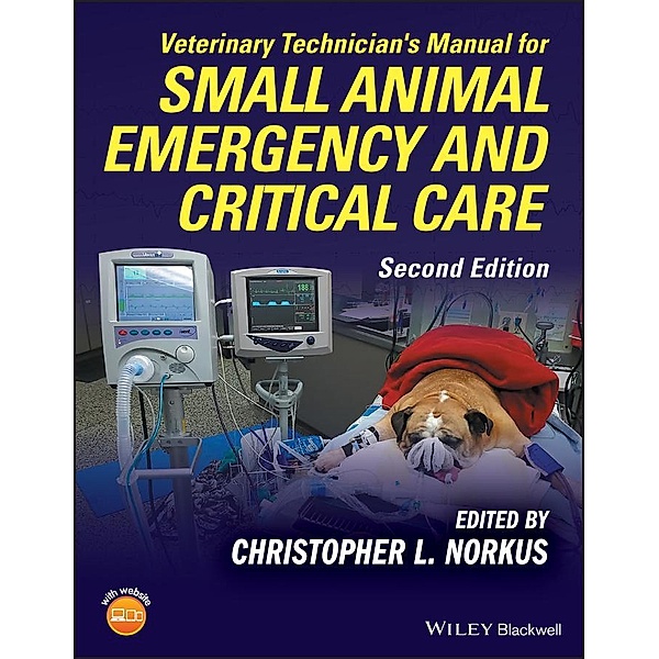 Veterinary Technician's Manual for Small Animal Emergency and Critical  Care