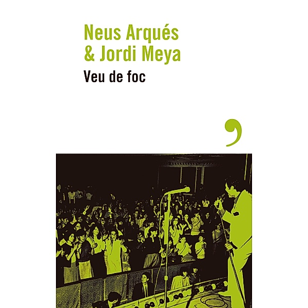 Veu de foc / Narrativa catalana Bd.2, Neus Arqués, Jordi Meya
