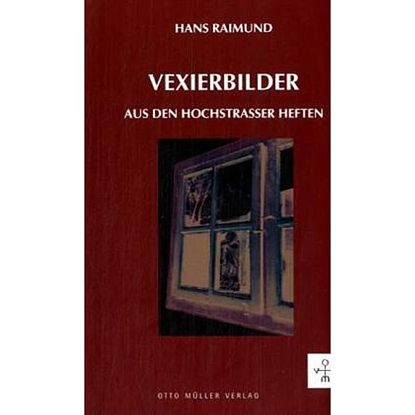 Vexierbilder, Hans Raimund