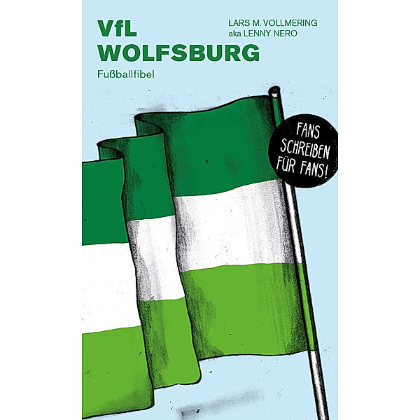 VfL Wolfsburg, Lars Vollmering, Lenny Nero