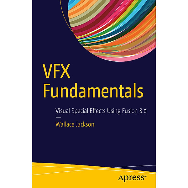 VFX Fundamentals, Wallace Jackson