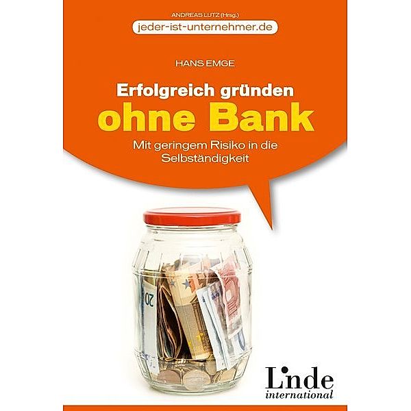 vgsd.de Praxisratgeber / Erfolgreich gründen ohne Bank, Hans Emge