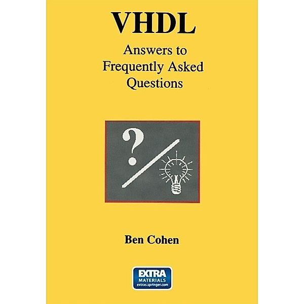 VHDL Answers to Frequently Asked Questions, Ben Cohen