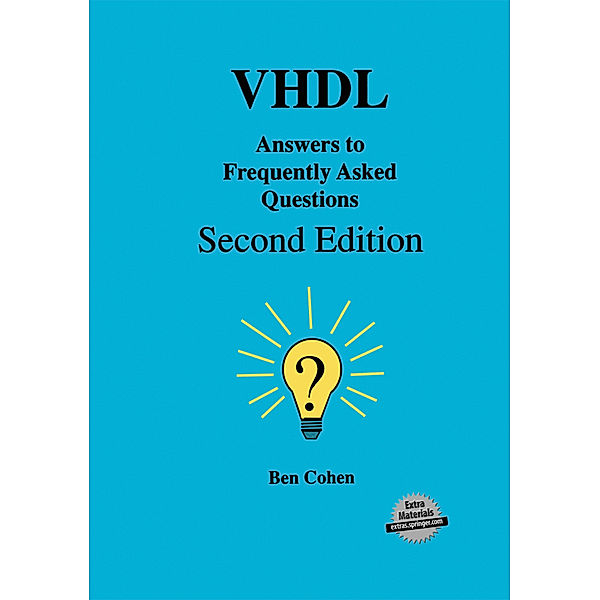 VHDL Answers to Frequently Asked Questions, Ben Cohen