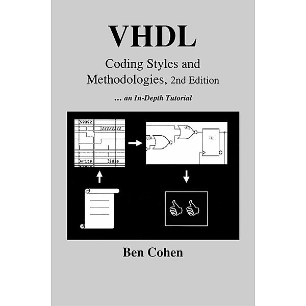 VHDL Coding Styles and Methodologies, Ben Cohen
