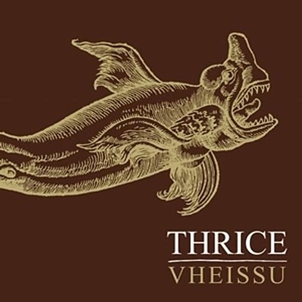 Vheissu (Vinyl), Thrice