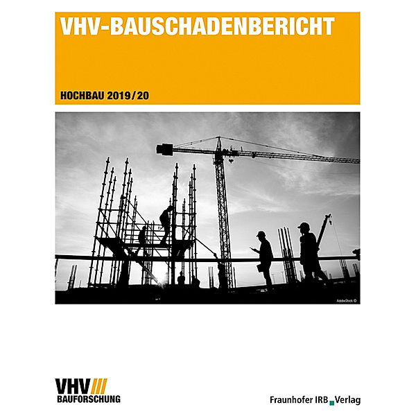 VHV-Bauschadenbericht., Heike Böhmer, Tania Brinkmann-Wicke, Sabine Sell, Janet Simon, Cornelia Tebben