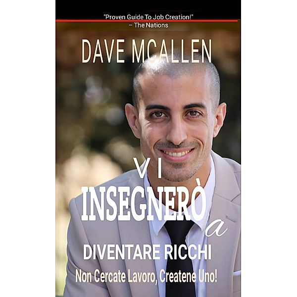 Vi Insegnerò a Diventare Ricchi, Dave McAllen