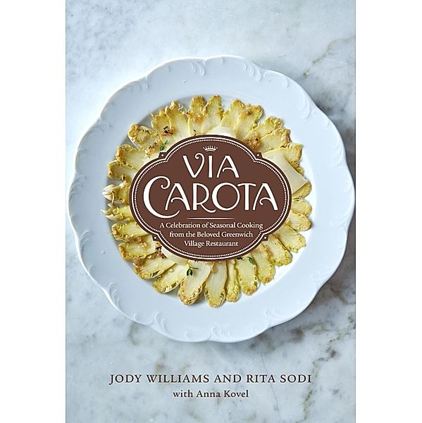 Via Carota, Jody Williams, Rita Sodi, Anna Kovel