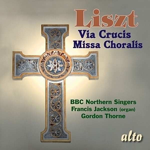 Via Crucis/Missa Choralis, Thorne, BBC Northern Singers, Jackson