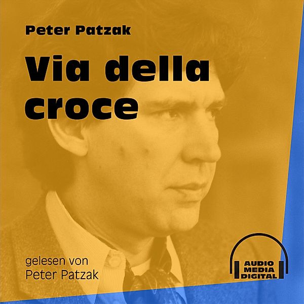 Via della croce, Peter Patzak