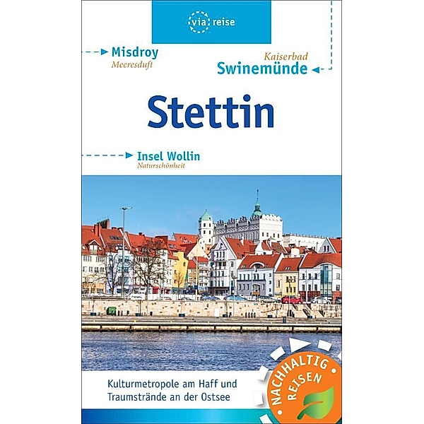via reise / Stettin, Swinemünde, Insel Wollin, Wolfgang Kling