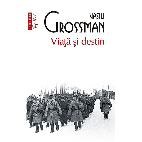 Via¿a ¿i destin / Top 10+, Vasili Grossman