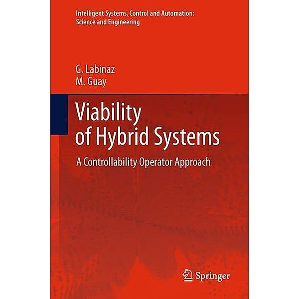 Viability of Hybrid Systems, G. Labinaz, M. Guay