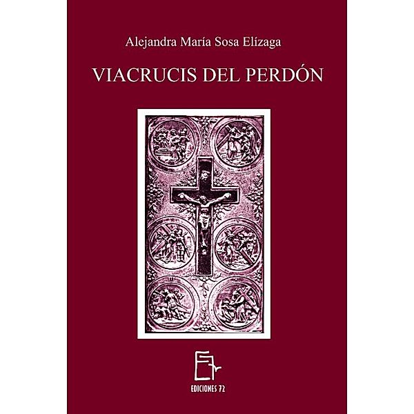 Viacrucis del Perdón, Alejandra María Sosa Elízaga