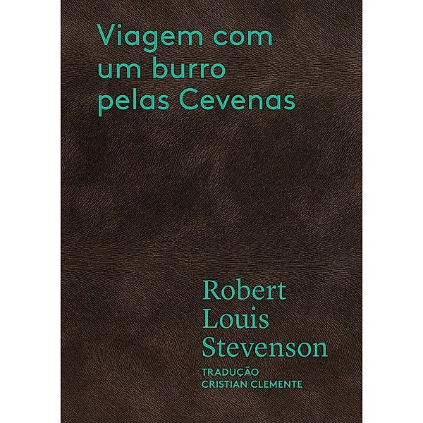 Viagem com um burro pelas Cevenas, Robert Louis Stevenson