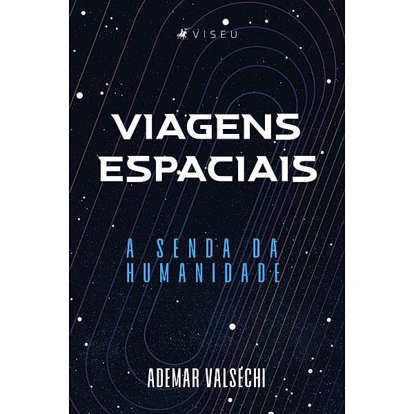 Viagens Espaciais, Ademar Valsechi