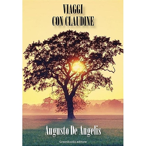 Viaggi con Claudine, Augusto De Angelis