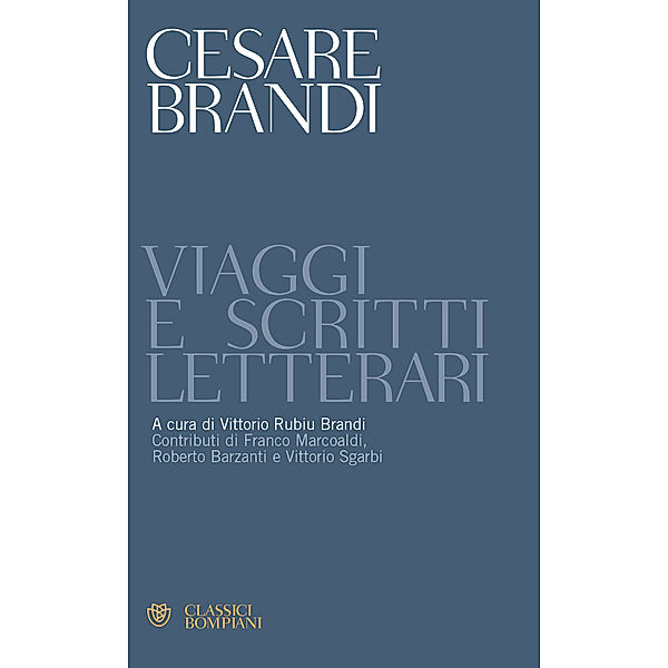 Viaggi e scritti letterari, Cesare Brandi