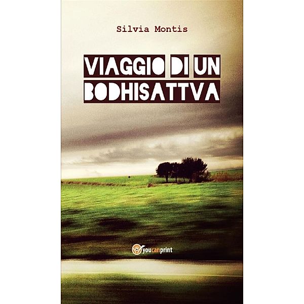 Viaggio di un Bodhisattva, Silvia Montis