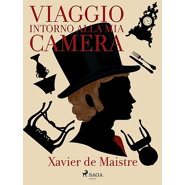 Viaggio intorno alla mia camera, Xavier De Maistre