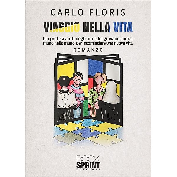 Viaggio nella vita, Carlo Floris