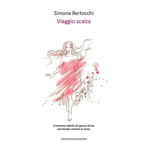 Viaggio scalza, Simona Bertocchi