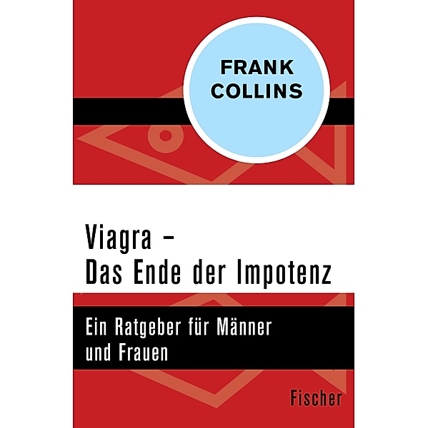 Viagra - Das Ende der Impotenz, Frank Collins