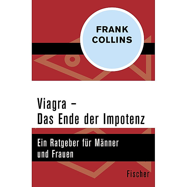Viagra - Das Ende der Impotenz, Frank Collins