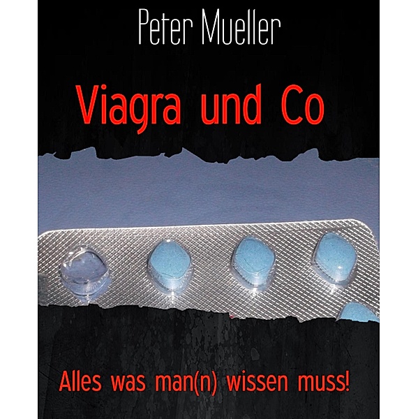 Viagra und Co, Peter Mueller