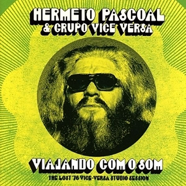 Viajando Com O Som (Lost '76 Studio Session), Hermeto Pascoal, Grupo Vice Versa