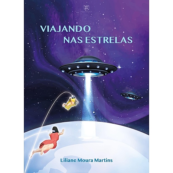 Viajando nas Estrelas, Liliane Moura Martins