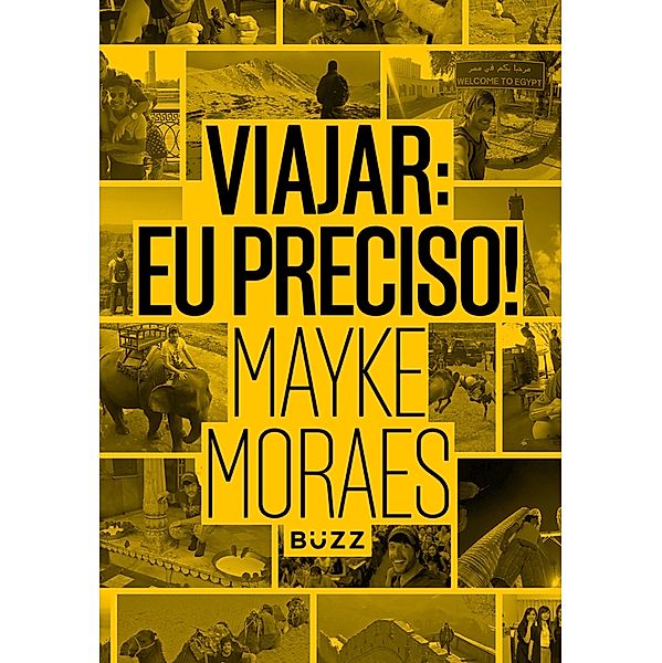 Viajar: eu preciso!, Mayke Moraes