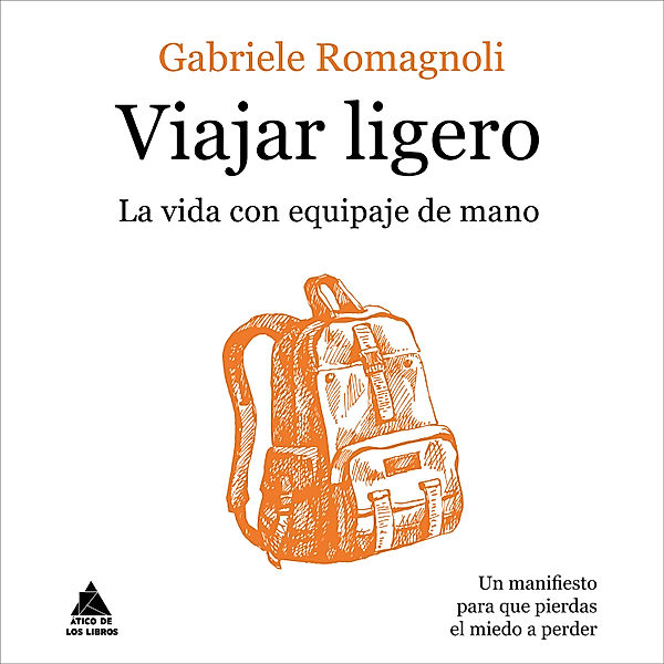 Viajar ligero, Gabriele Romagnoli