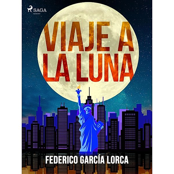 Viaje a la luna / Classic, Federico García Lorca