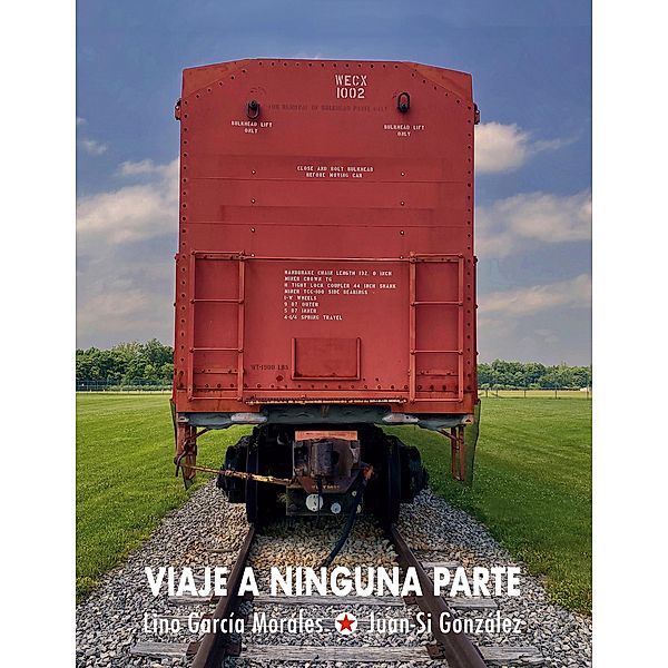 Viaje a ninguna parte, Lino García Morales, Juan-Si González