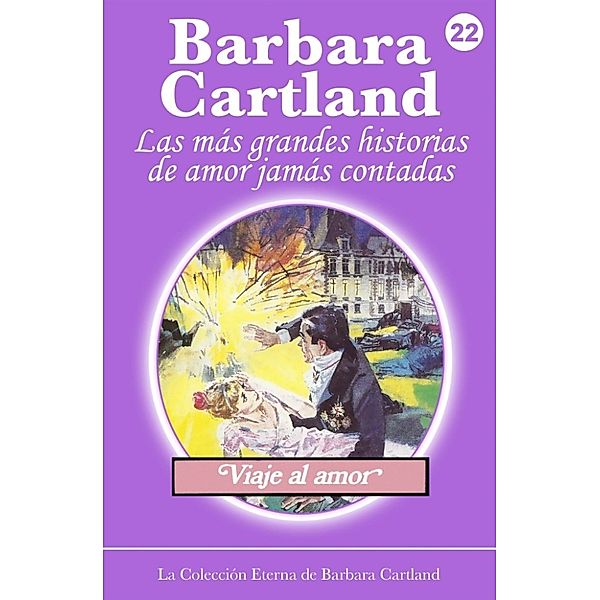 Viaje al Amor, Barbara Cartland