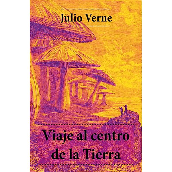 Viaje al centro de la Tierra, Julio Verne