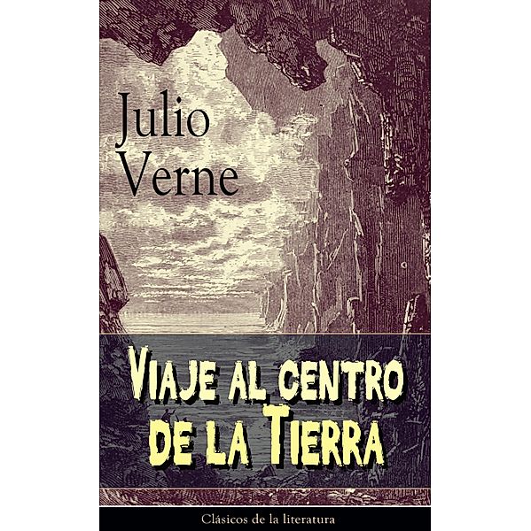 Viaje al centro de la Tierra, Julio Verne