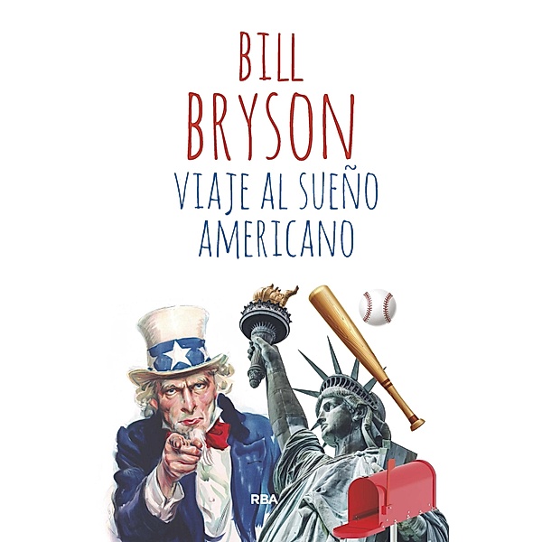 Viaje al sueño americano, Bill Bryson