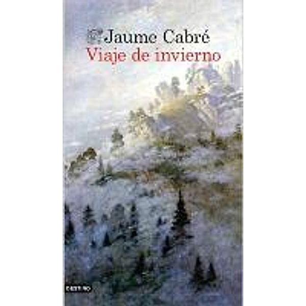 Viaje de invierno, Jaume Cabré