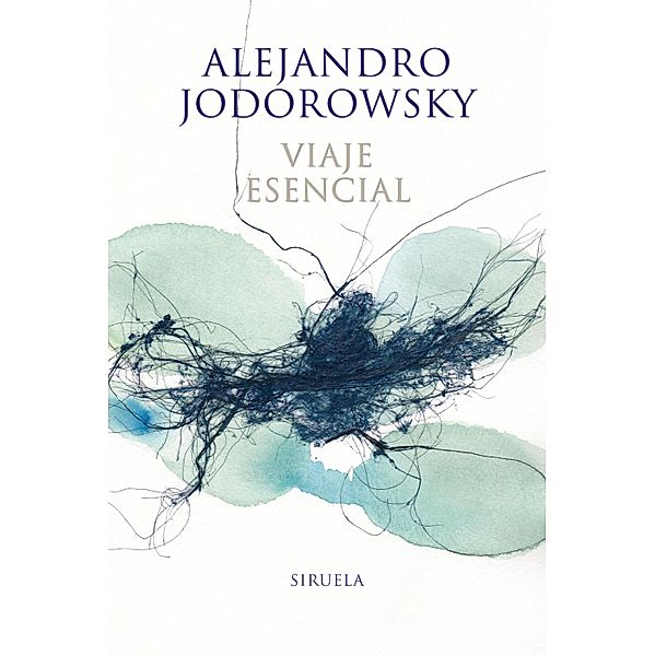 Viaje esencial / Libros del Tiempo Bd.339, Alejandro Jodorowsky