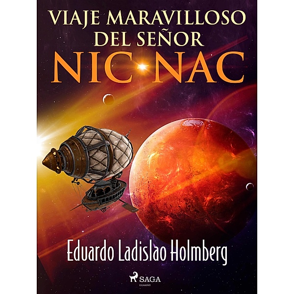 Viaje maravilloso del señor Nic-Nac, Eduardo Ladislao Holmberg