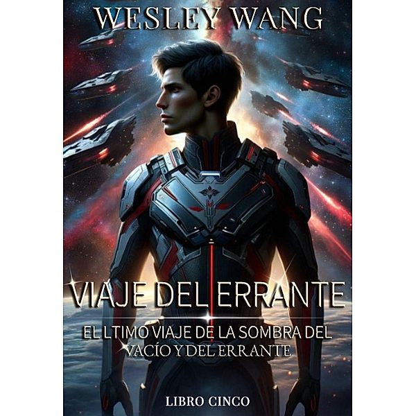 Viaje Perdido: Sombras del Vacío y el Último Viaje de los Perdidos / Viaje Perdido, Wesley Wang